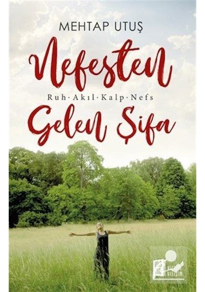 Nefesten Gelen Şifa - Mehtap Utuş