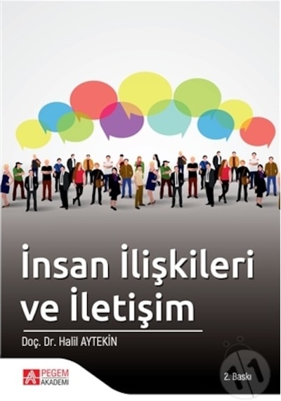 İnsan İlişkileri ve İletişim - Halil Aytekin - Pegem Akademi Yayıncılık