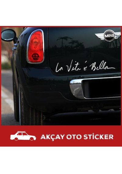 Hayat Güzeldir Sticker La Vita E Bella Sticker Oto Sticker