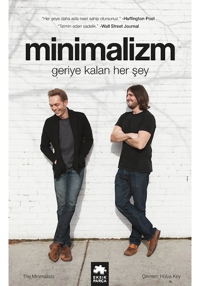 Minimalizm-Geriye Kalan Her Şey - Joshua Fields Millburn -  Ryan Nicodemus - Eksik Parça