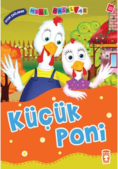 Mini Masallar Küçük Poni - Nalan Aktaş Sönmez - Timaş Çocuk