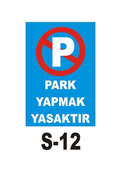 Pvc Dekota Uyarı - Ikaz Levhası Park Yapmak Yasaktır (44829195)