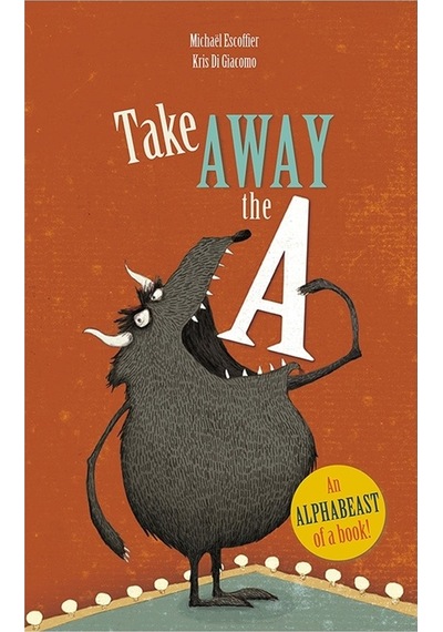 Andersen Press Take Away The A