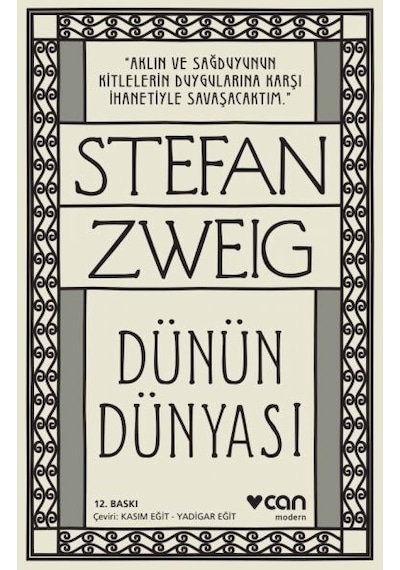 Dünün Dünyası -  Stefan Zweig -  Can Yayınları