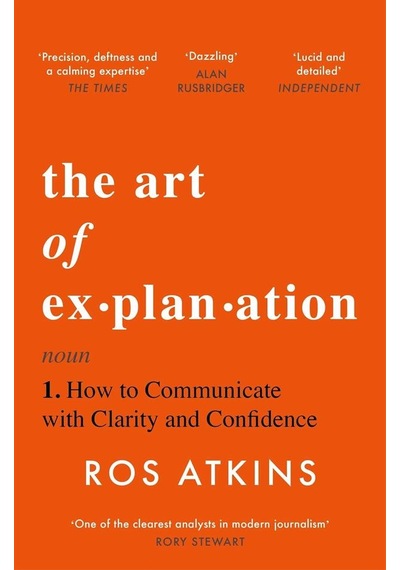 The Art Of Explanation
