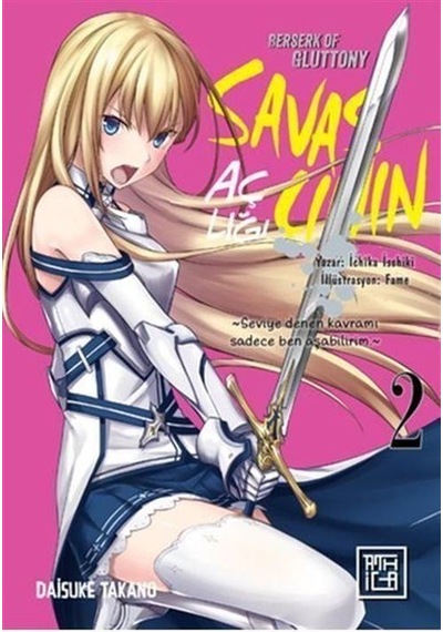 Savaşçının Açlığı 2 / Ichika Issiki