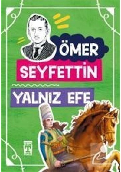 Mercankitap Yalnız Efe / Gençlik Kitaplığı / Ömer Seyfettin