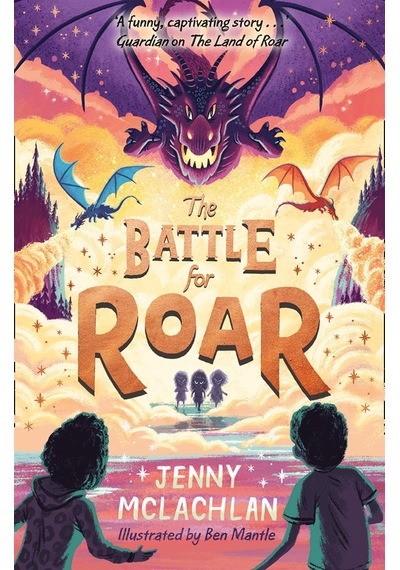 The Battle for Roar - The Land of Roar Series