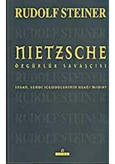 Nietszche-Özgürlük Savaşçısı - Rudolf Steiner - Omega