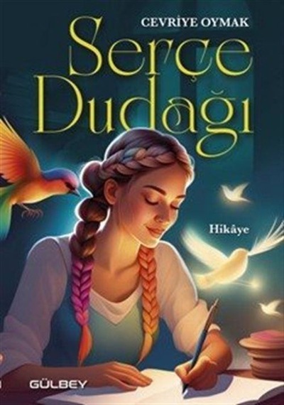 Serçe Dudağı / Cevriye Oymak