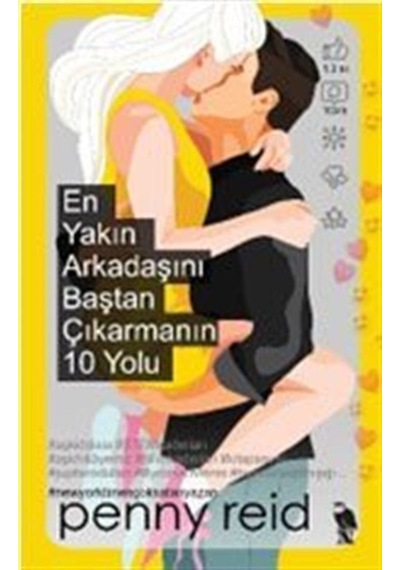 En Yakın Arkadaşını Baştan Çıkarmanın 10 Yolu / Penny Reid