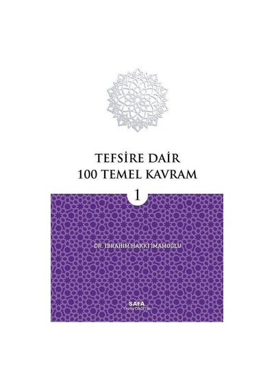 Tefsire Dair 100 Temel Kavram 1 / İbrahim Hakkı İmamoğlu