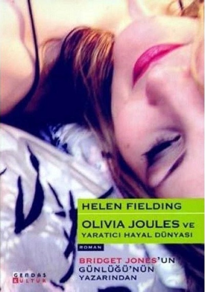 Olivia Joules Ve Yaratıcı Hayal Dünyası - Helen Fielding 1.baskı