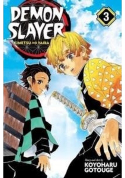 Demon Slayer: Kimetsu no Yaiba 3: Believe in Yourself: Volume 3 - Koyoharu Gotouge - Viz Media