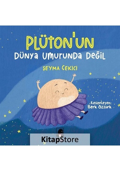 Kitapstore Plüton'Un Dünya Umurunda Değil / Şeyma Çekici