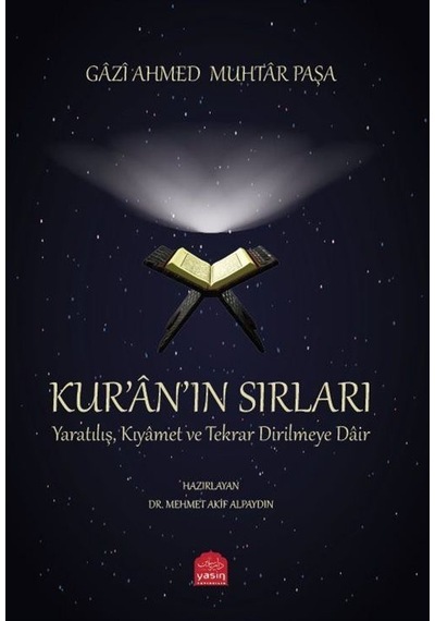 Kur'an'ın Sırları, Yaratılış Kıyamet ve Tekrar Dirilmeye Dair ...