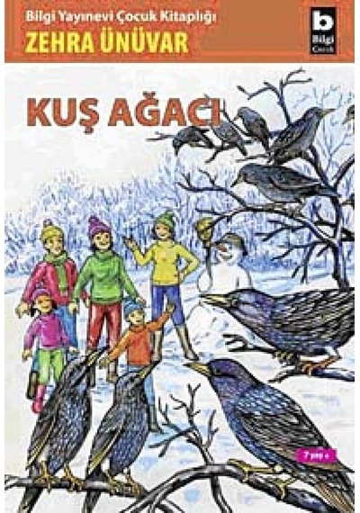 Kuş Ağacı - Zehra Ünüvar - Bilgi Yayınevi