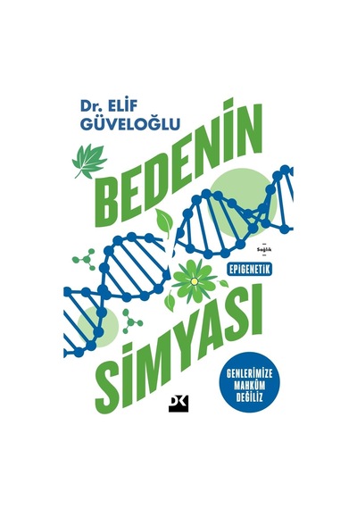 Bedenin Simyası