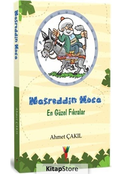 Nasreddin Hoca-En Güzel Fıkralar - Ahmet Çakıl - Kırmızı Havuç Yayınları