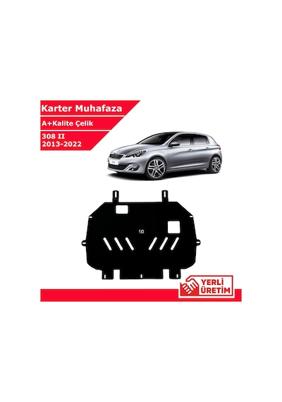 Peugeot 308 2013-2022 Çelik Karter Muhafaza Çelik Koruma Sacı A+ Kalite Yerli Üretim