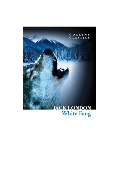 White Fang (Collins Classics)