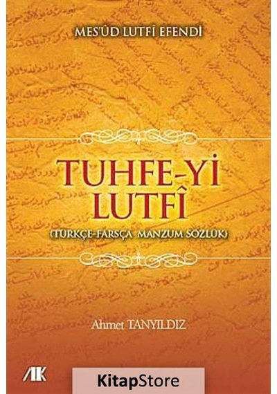 Tuhfe-Yi Lutfi - Lutfi Efendi - Akademik Kitaplar