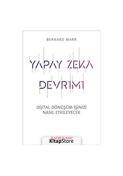 Yapay Zeka Devrimi  - Bernard Marr  - Optimist