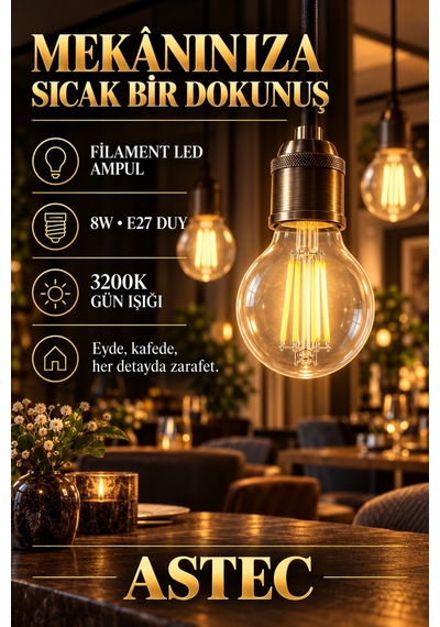 Astec E27 Filamen 8 Watt Led Ampul 3200k Gün Işığı Dekoratif Filament Led