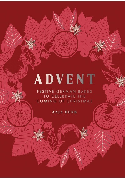 Advent: Festive German Bakes To Celebrate The Coming Of Christmas