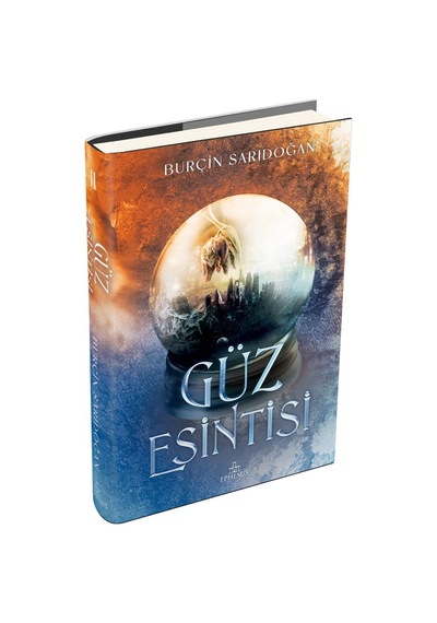 Güz Esintisi - 2 - Burçin Sarıdoğan - Ephesus Yayınları