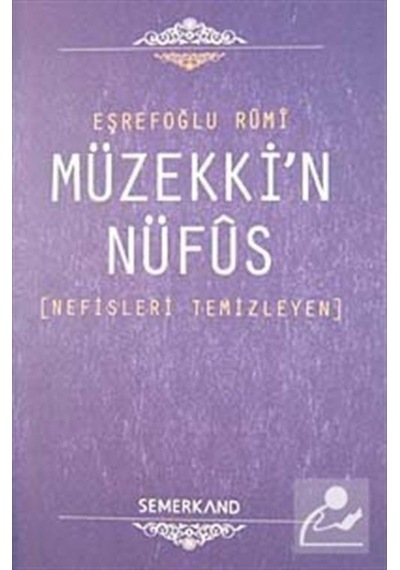 Müzekki'n Nüfus - Eşrefoğlu Rumi - Semerkand Yayınları