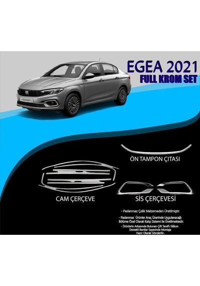 Fiat Egea 2021 Krom Set Cam Çerç.-ön Tampon Çıt.-sis Çerçevesi