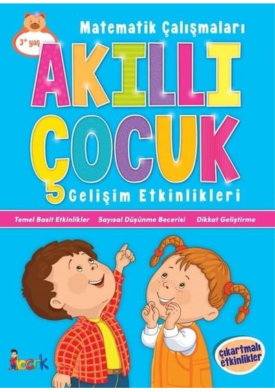 Akıllı Çocuk - Matematik Çalışmaları - Gelişim Etkinlikleri- Bıcırık Yayınları