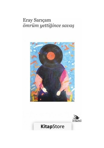 Ömrüm Yettiğince Savaş - Eray Sarıçam - Ebabil