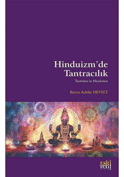 Hinduizm'de Tantracılık / Beyza Aybike Deveci