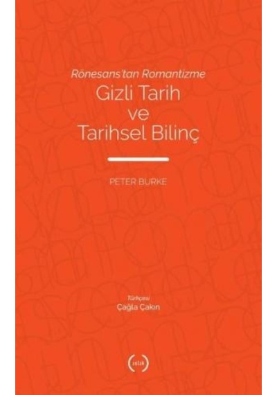 Gizli Tarih ve Tarihsel Bilinç