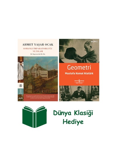 Osmanlı İmparatorluğu Ve İslam Ciltli + Geometri + Dünya Klasiği Hediye