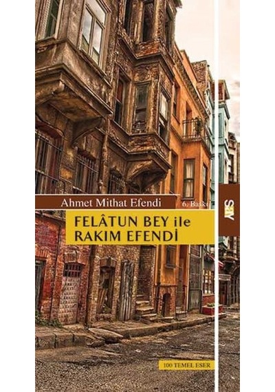 Felatun Bey İle Rakım Efendi - Yqbx-657518