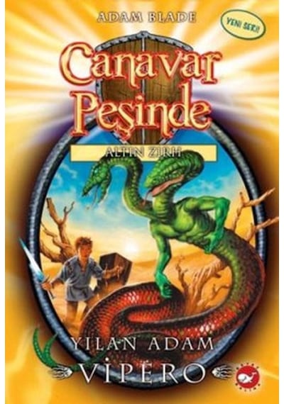 Canavar Peşinde 10 - Yılan Adam Vipero - Adam Blade - Beyaz Balina Yayınları