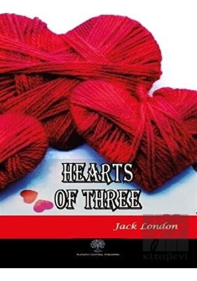 Hearts of Three - Jack London - Platanus Publishing
