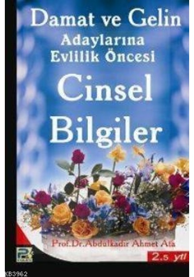 Evlilik Öncesi Cinsel Bilgiler - Abdulkadir Ahmet Ata - Karıncapo