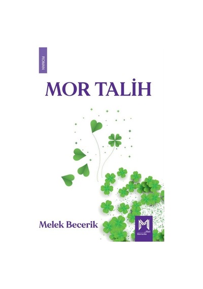 Mor Talih - Melek Becerik - Memento Mori Yayınları
