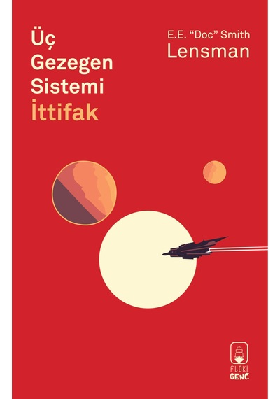 Üç Gezegen Sistemi: İttifak - Bilimkurgu, E. E. "doc" Smith