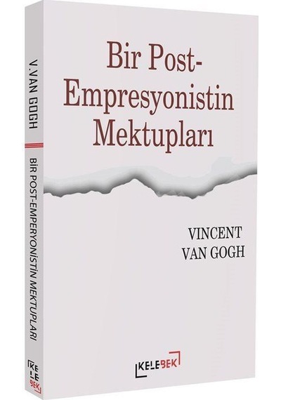 Bir Post- Empresyonistin Mektupları / Vincent Van Gogh