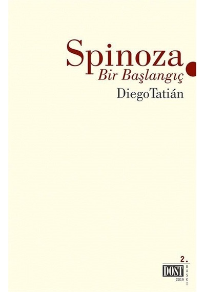 Spinoza Bir Başlangıç - Diego Tatian - Dost Kitabevi