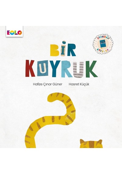Eolo Oyunbaz Öyküler - Bir Kuyruk