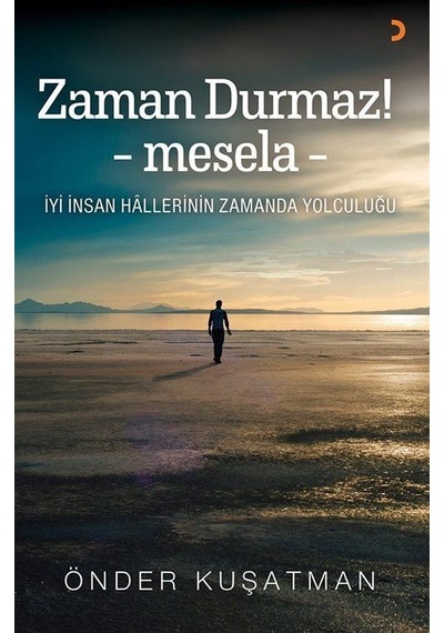 Zaman Durmaz - Mesela - / Önder Kuşatman