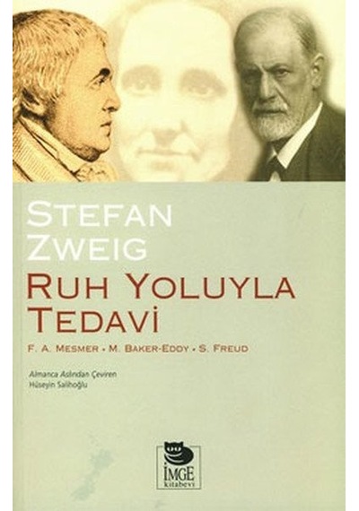 Ruh Yoluyla Tedavi - Stefan Zweig - İmge Kitabevi
