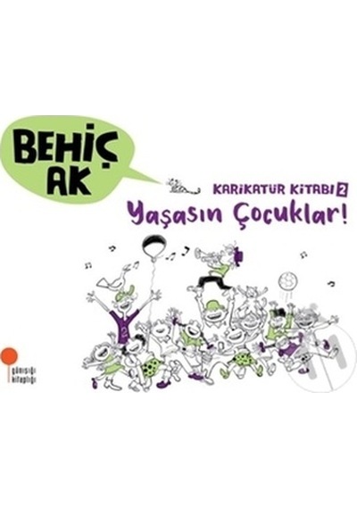 Karikatür Kitabı 2 - Yaşasın Çocuklar!