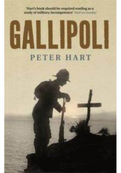 Gallipoli - Peter Hart - Profile Books
